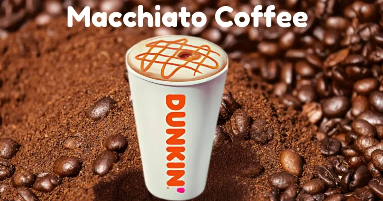 dunkin Macchiato Coffee menu