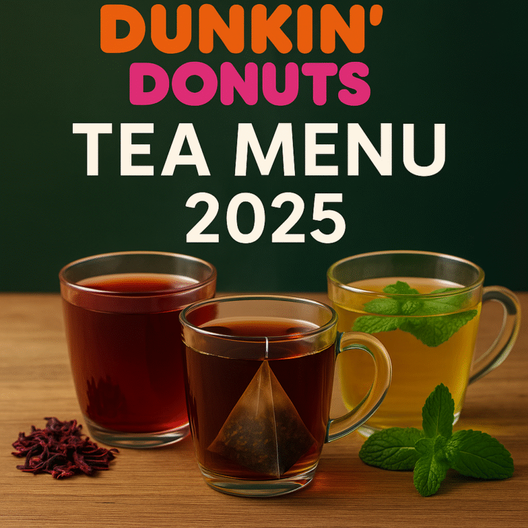 Dunkin' Donuts' tea menu in 2025